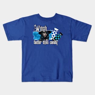 Blue Witch Better than Halloween Candy Kids T-Shirt